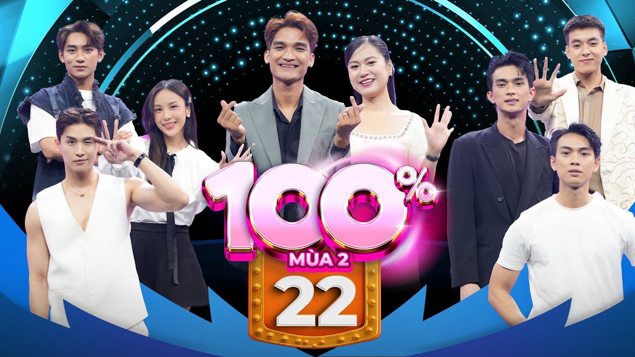 100% Mùa 2 | Tập 22: Lâm Vỹ Dạ bất ngờ với đàng gái xuất sắc trả lời đáp án cao nhất vào chung kết