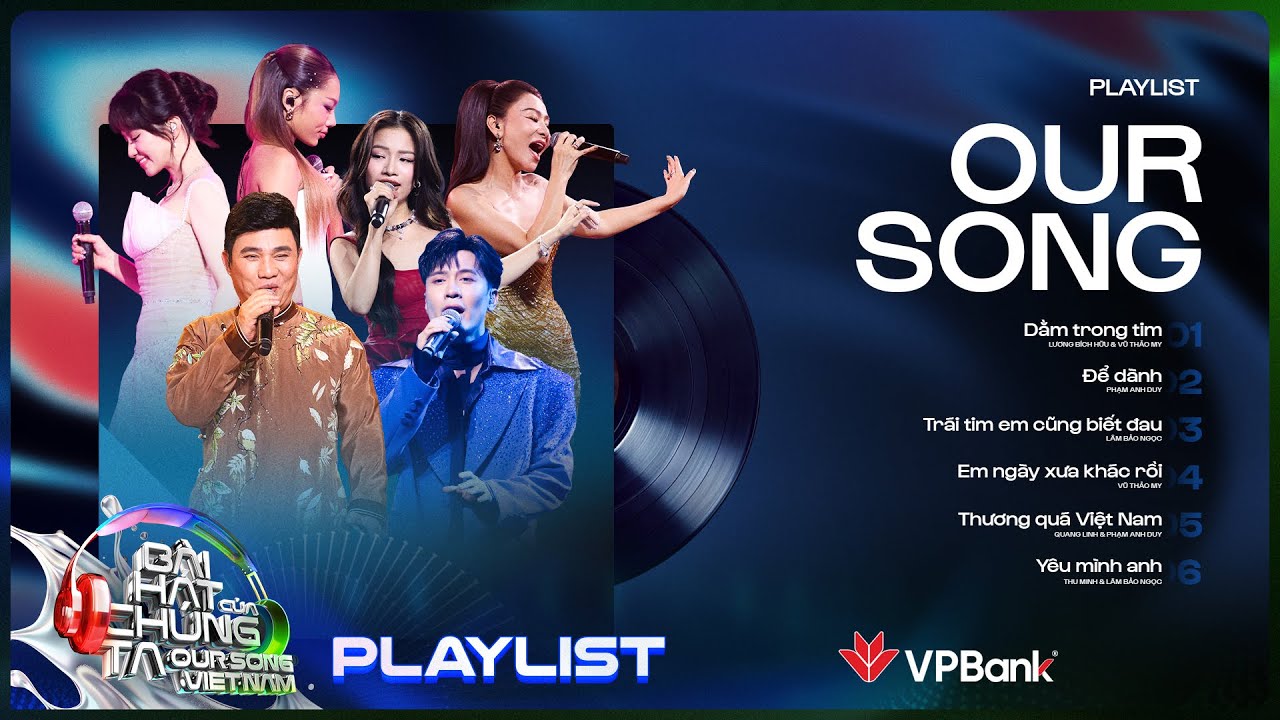 Lụi tim với những bản ballad da diết cùng loạt vocal đỉnh tại Our Song Việt Nam [Playlist Tập 2]