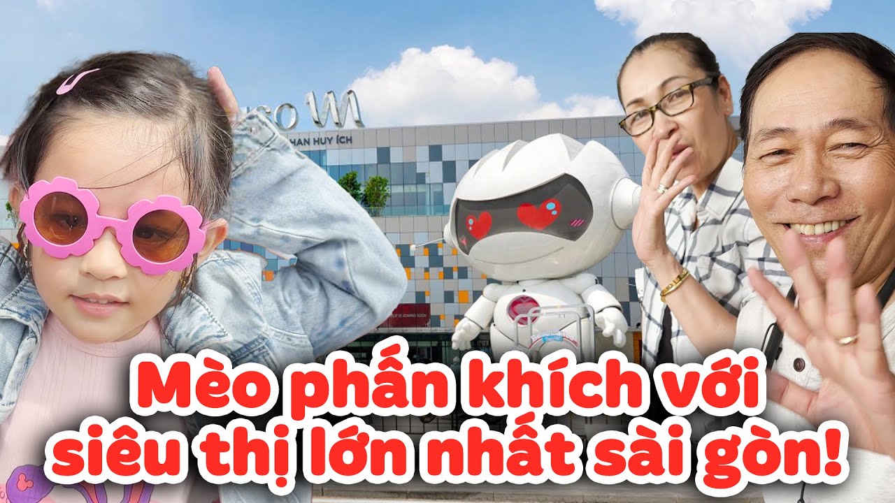 Bé Mèo phấn khích với cuối tuần ở Việt Nam: Đi Siêu Thị Lớn Nhất Sài Gòn Và Đón Trung Thu!