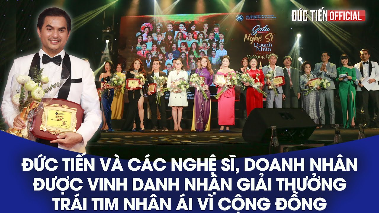 Đức Tiến cùng các nghệ sĩ, Doanh nhân được vinh danh nhận giải thưởng trái tim nhân ái vì cộng đồng