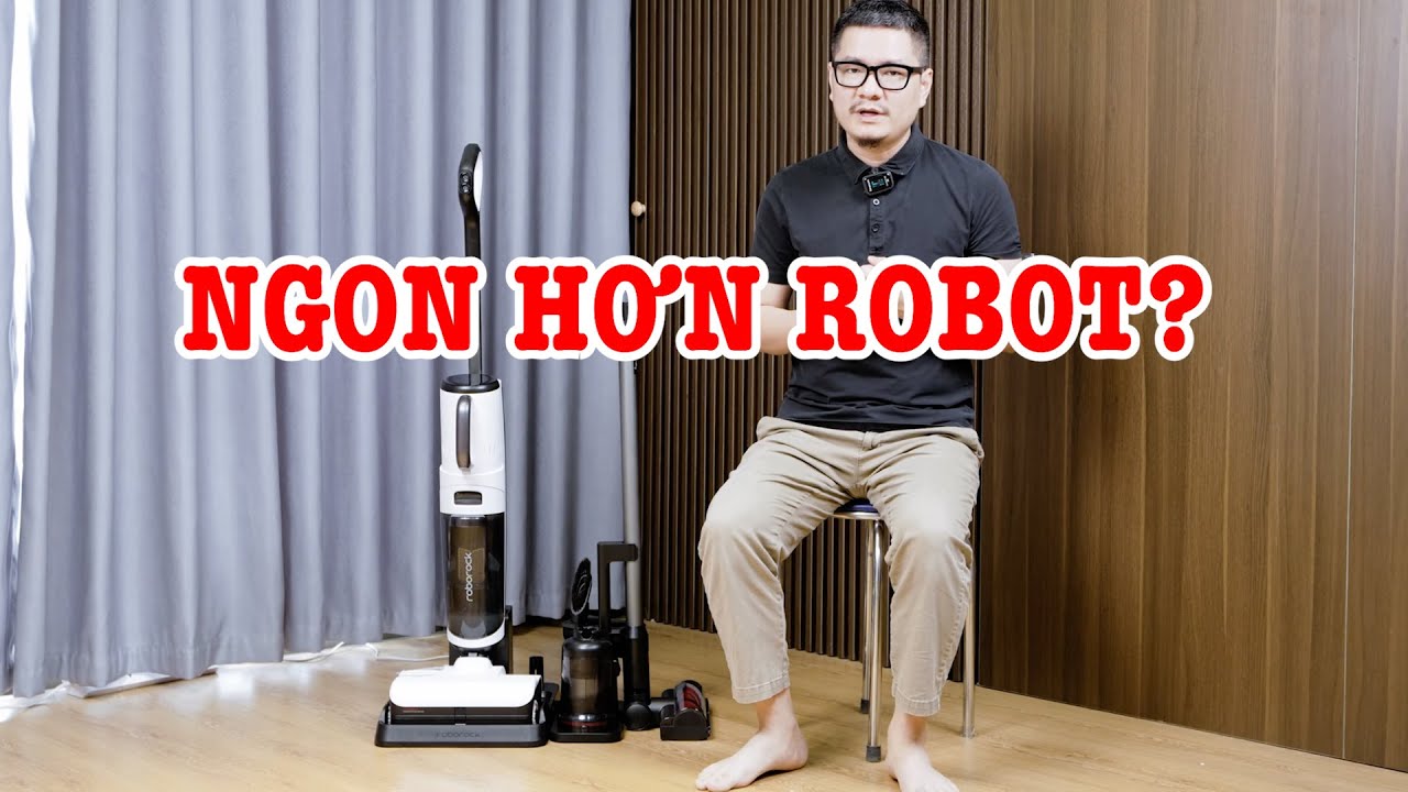 Đánh giá Roborock Dyad Pro Combo : Máy hút bụi lau nhà hơn cả Robot!