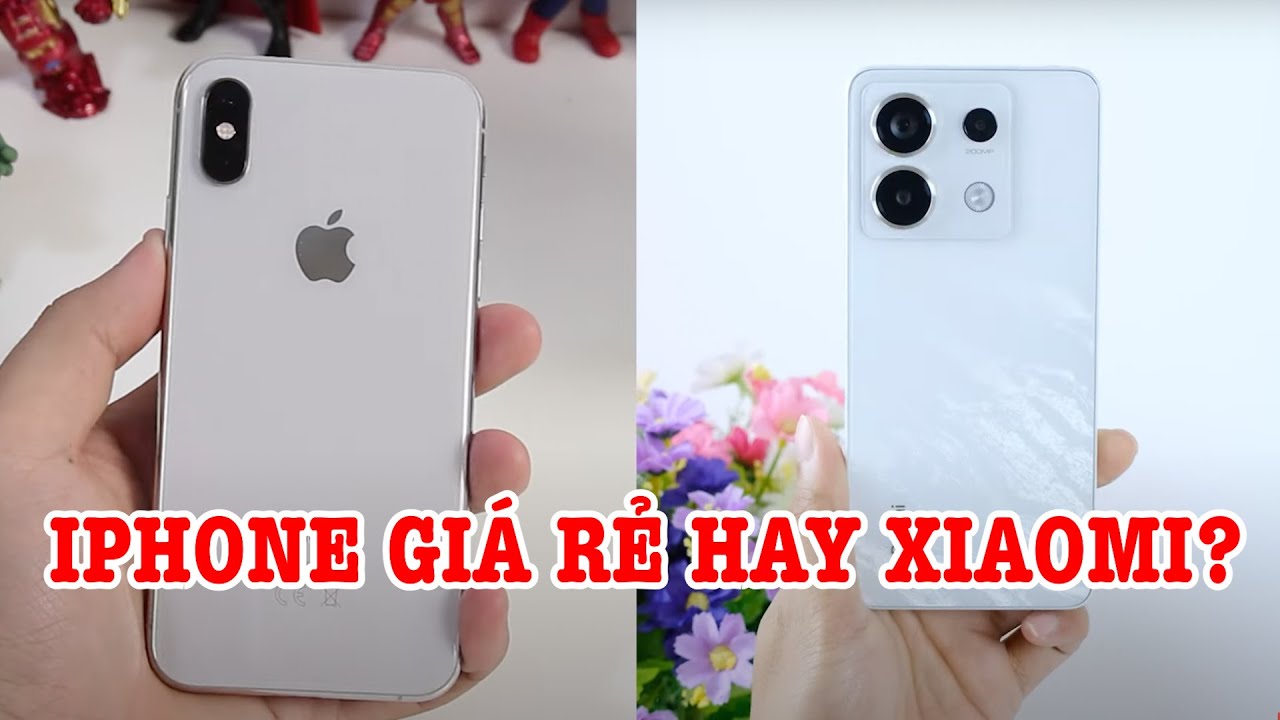 So sánh iPhone XS vs Redmi Note 13 Pro : Giá rẻ iPhone hay Xiaomi?