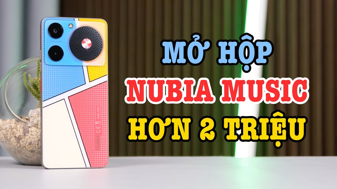 Mở hộp Nubia Music, điện thoại SIÊU RẺ RẤT CÁ TÍNH!