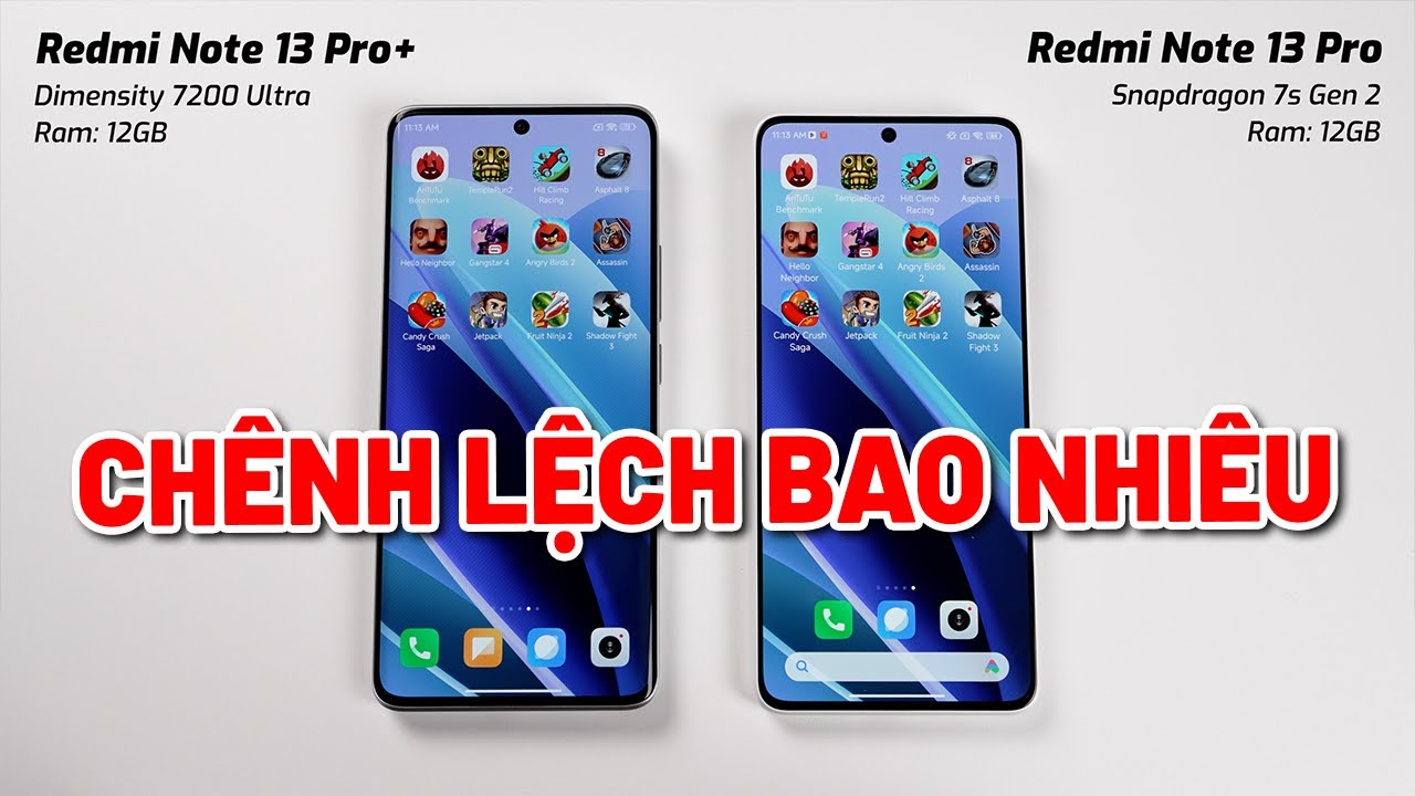 Speedtest Redmi Note 13 Pro vs Redmi Note 13 Pro Plus: CHÊNH LỆCH BAO NHIÊU?