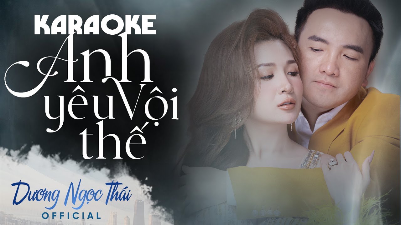 [KARAOKE BEAT GỐC] Anh Yêu Vội Thế | Dương Ngọc Thái - Triệu Ái Vy