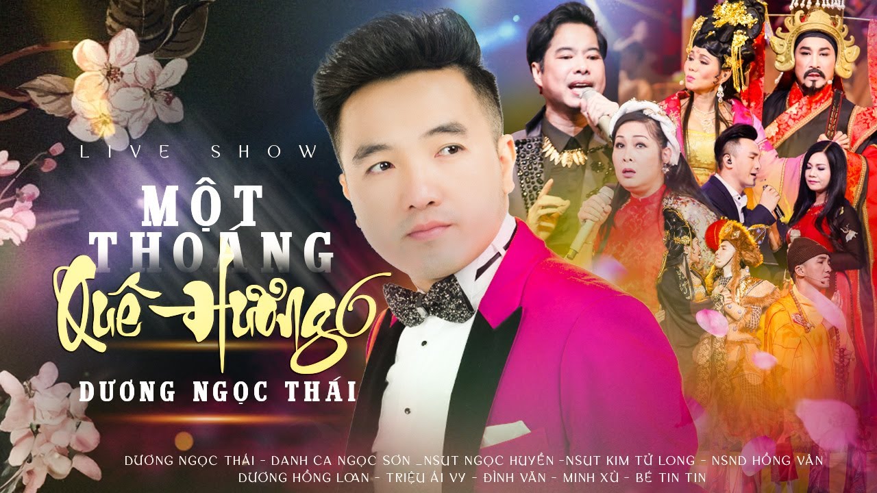 Một Thoáng Quê Hương 6 ( Full Liveshow ) Tuyển Tập Các Ca Khúc Hay Nhất Dương Ngọc Thái