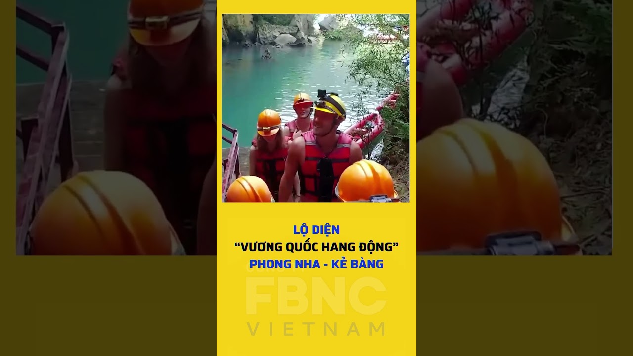 Lộ diện “vương quốc hang động”  Phong Nha - Kẻ Bàng