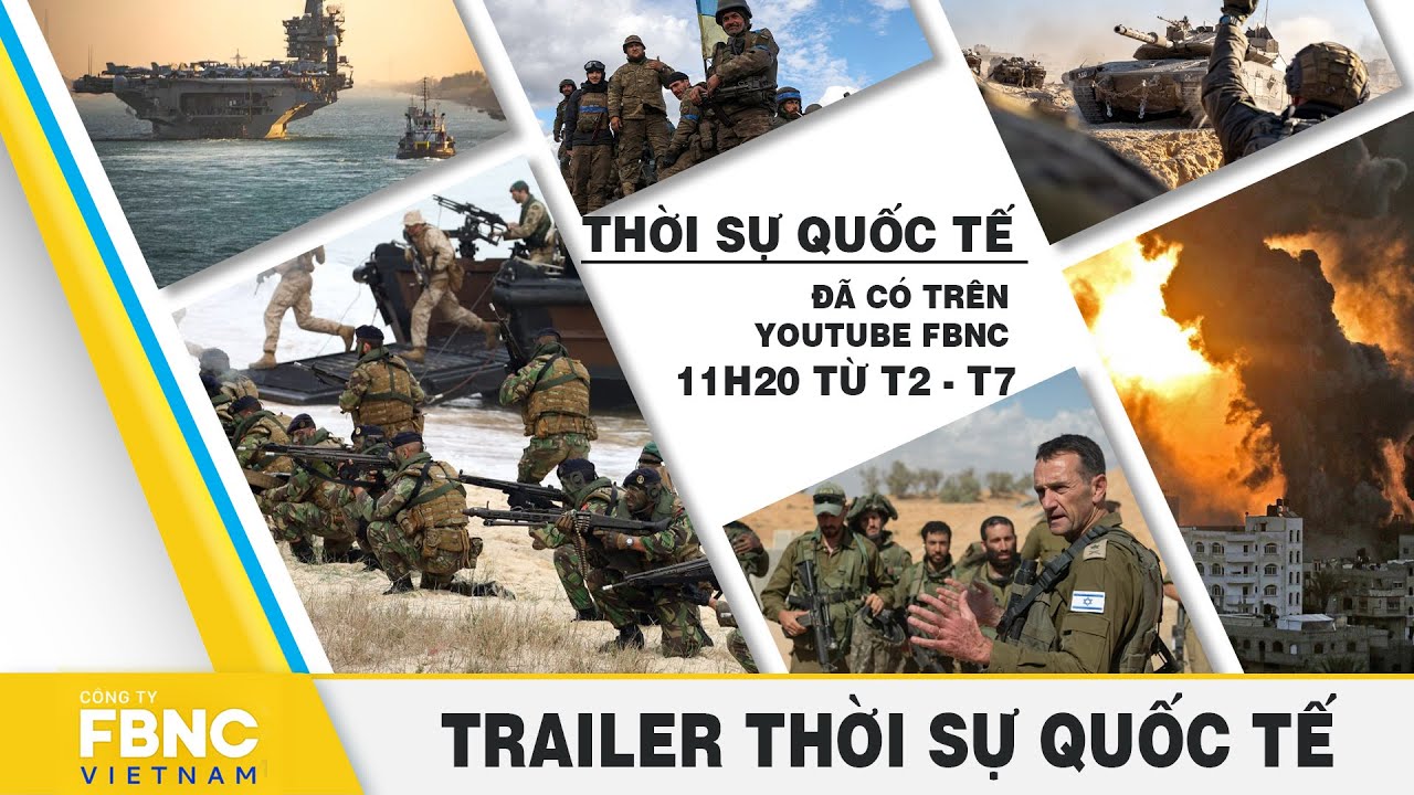 Trailer Thời sự quốc tế | FBNC