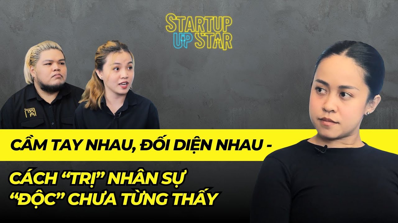 Cầm tay nhau, đối diện nhau - Cách “trị” nhân sự “độc” chưa từng thấy | Tùng BT x Trần Thùy