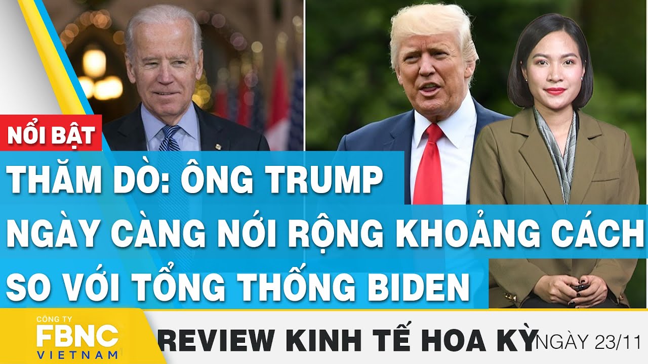 Thăm dò: Ông Trump ngày càng nới rộng khoảng cách so với tổng thống Biden | Review kinh tế Hoa Kỳ