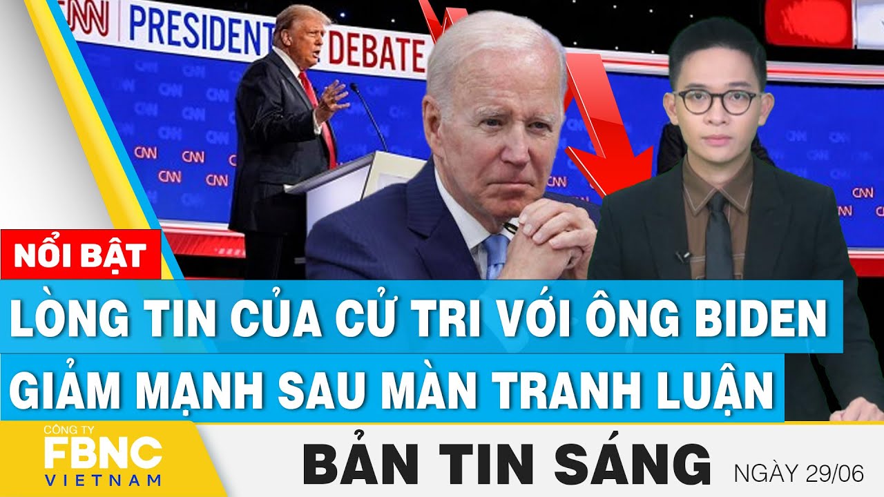 Tin Sáng 29/6 | Lòng tin của cử tri với ông Biden giảm mạnh sau màn tranh luận | FBNC