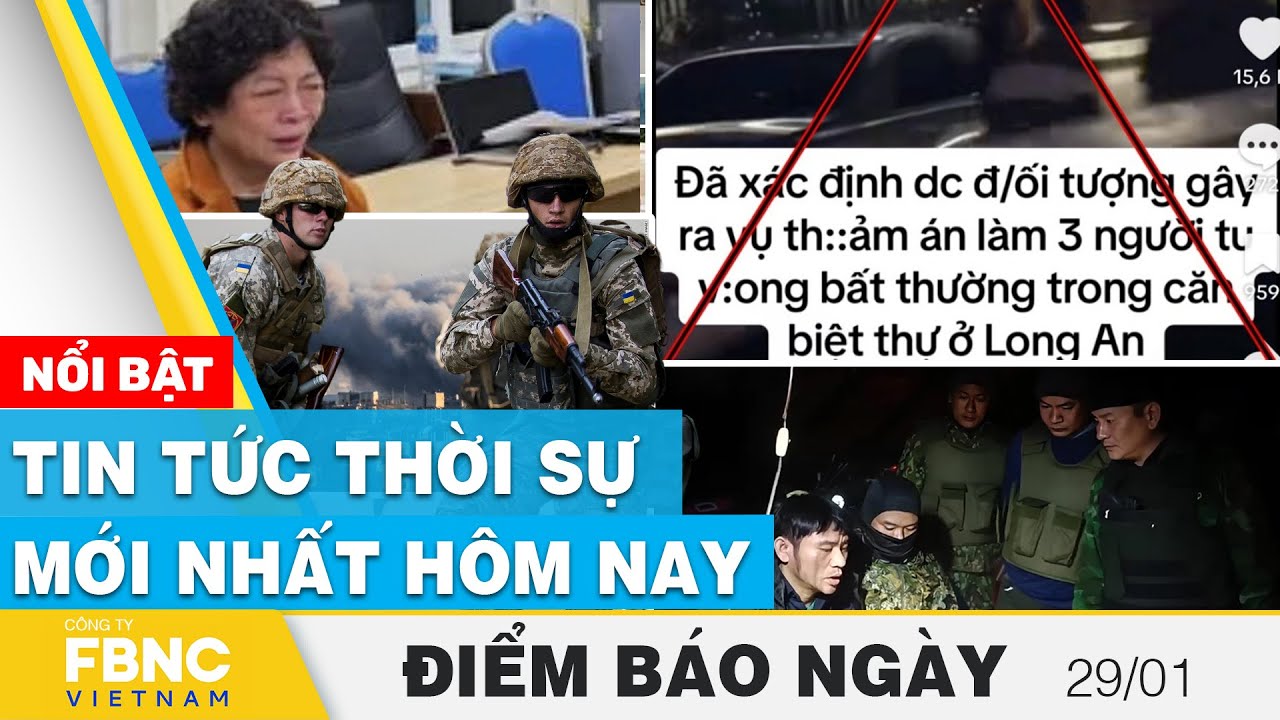 Điểm báo ngày 29/1 | Tin tức thời sự mới nhất hôm nay | FBNC