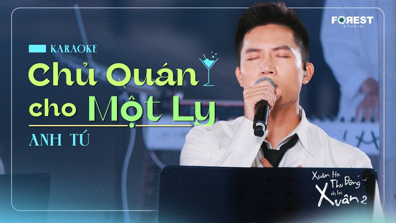 ♪ Karaoke ♪ CHỦ QUÁN CHO MỘT LY - ANH TÚ | XHTDRLX2