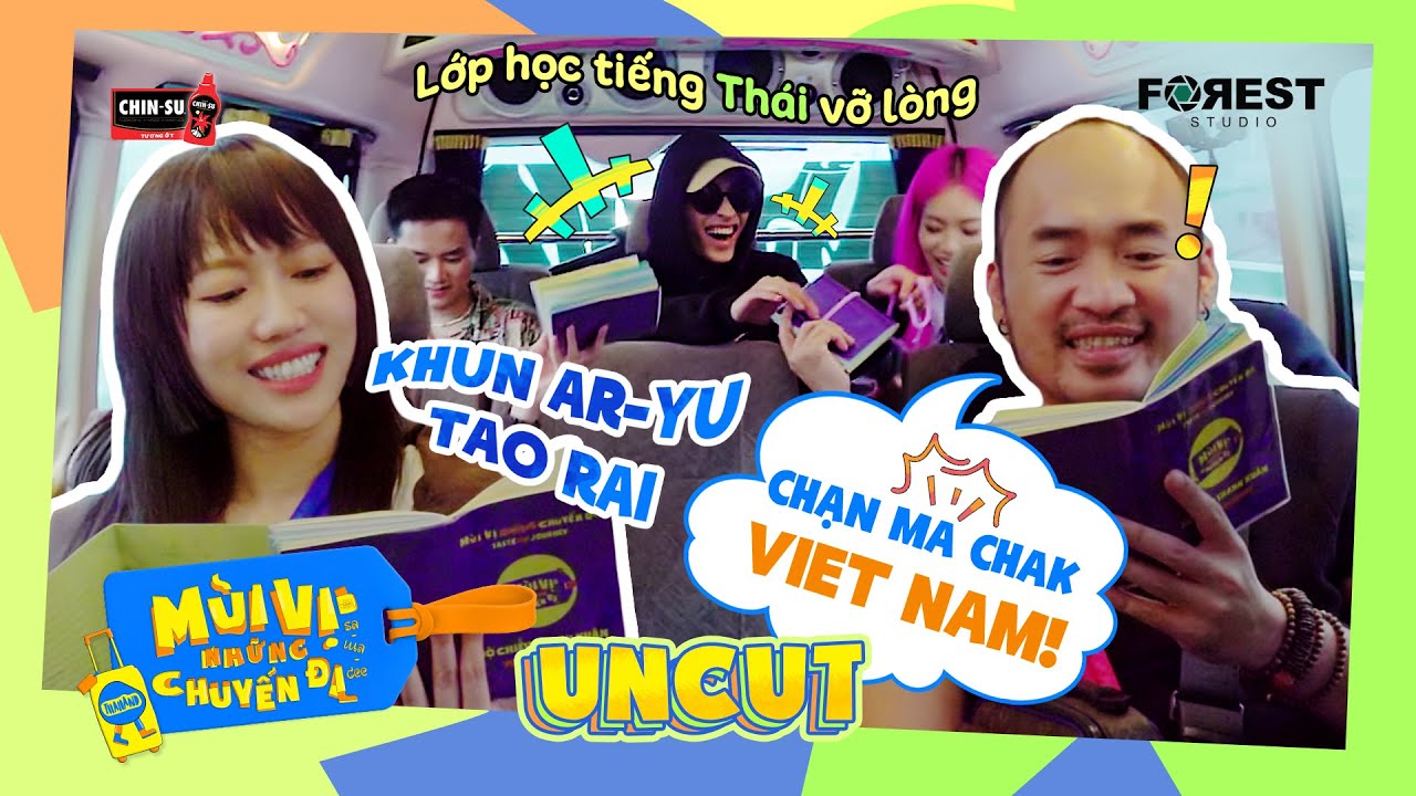 MVNCD | UNCUT: Màn giao tiếp tiếng Thái đi vào lòng đất của Tiến Luật, Diệu Nhi