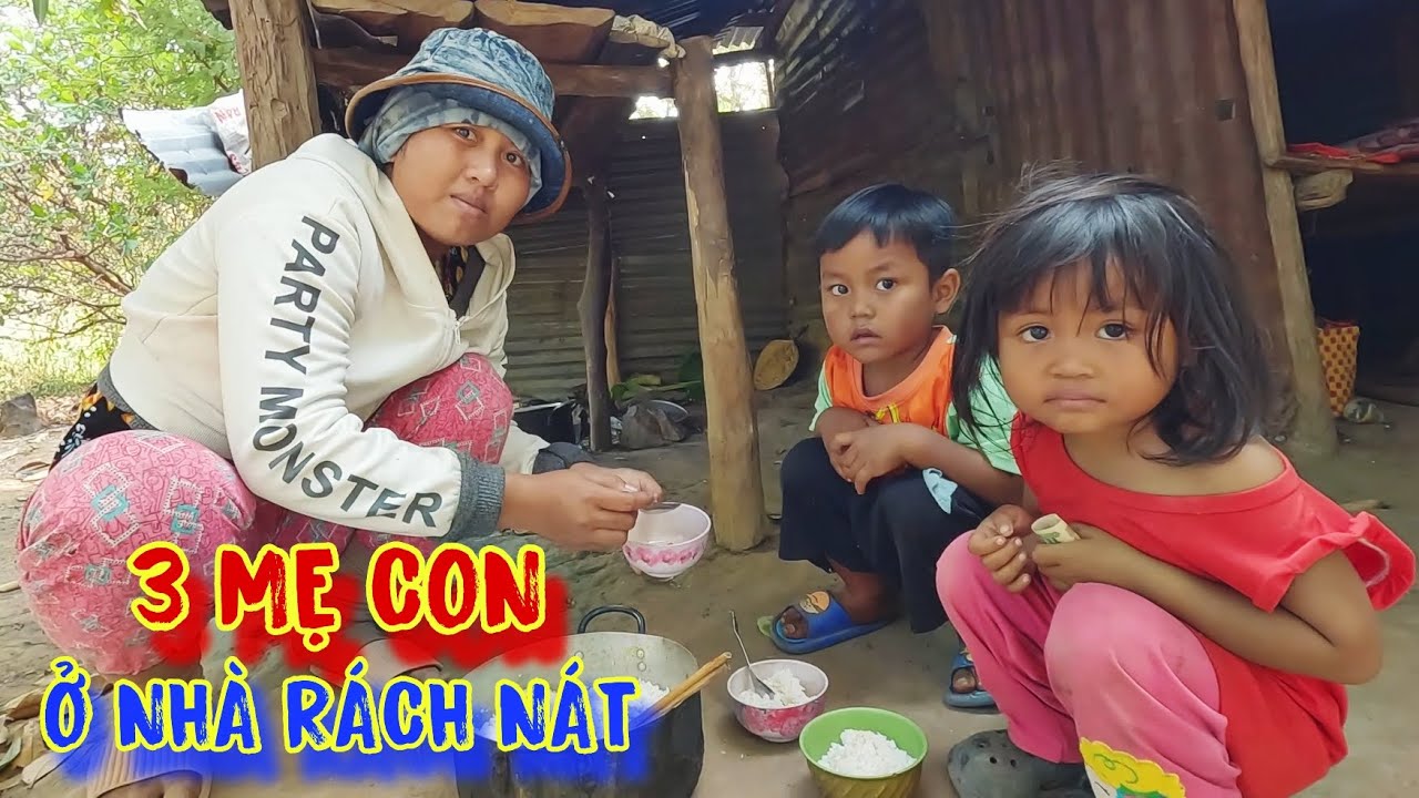 ĂN CHUỐI thay cơm, 3 mẹ con sống trong RỪNG, có gì ăn nấy, bữa đói, BỮA NO - tập 998