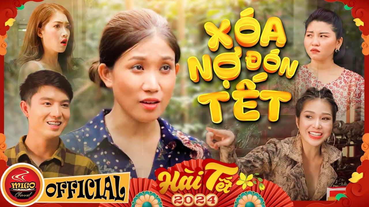 HÀI TẾT 2024 | XÓA NỢ ĐÓN TẾT - FULL HD | Meena, Ny Saki, Bi Max | Phim Hài Việt Nam 2024