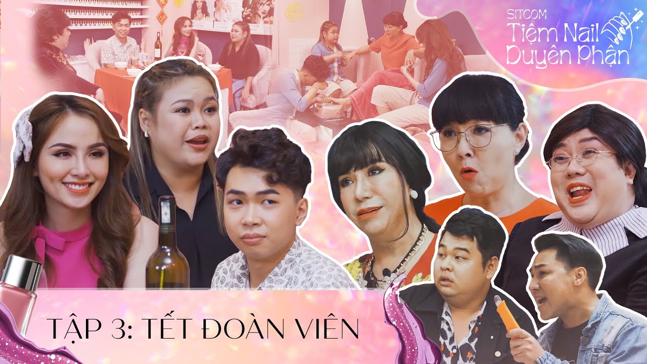 Sitcom Tiệm Nail Duyên Phận Phần 3 | Gia Bảo, Minh Dự, Ngọc Hoa , Long Nhật, Phương Dung, Diễm Hương