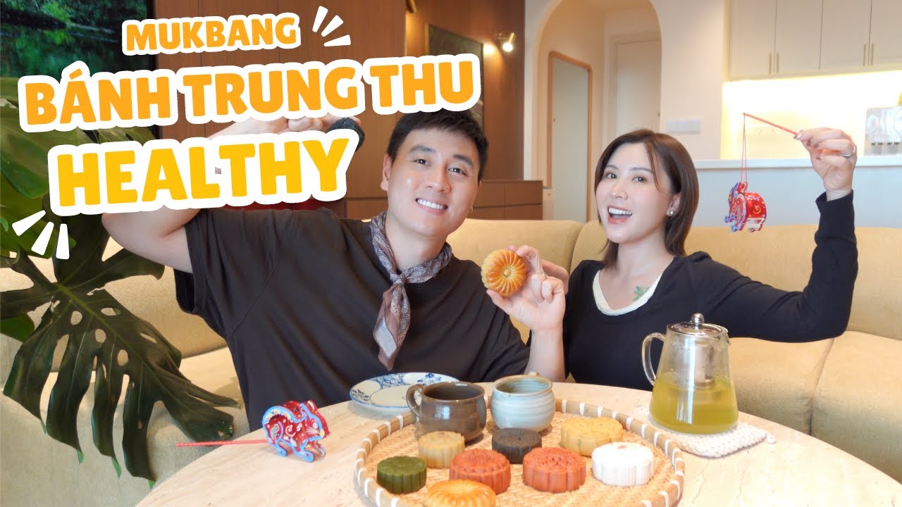 MUKBANG BÁNH TRUNG THU HEALTHY CÓ GÌ ĐẶC BIỆT ???