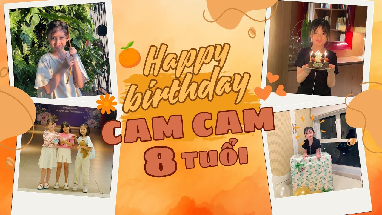 SINH NHẬT CAM CAM 8 TUỔI