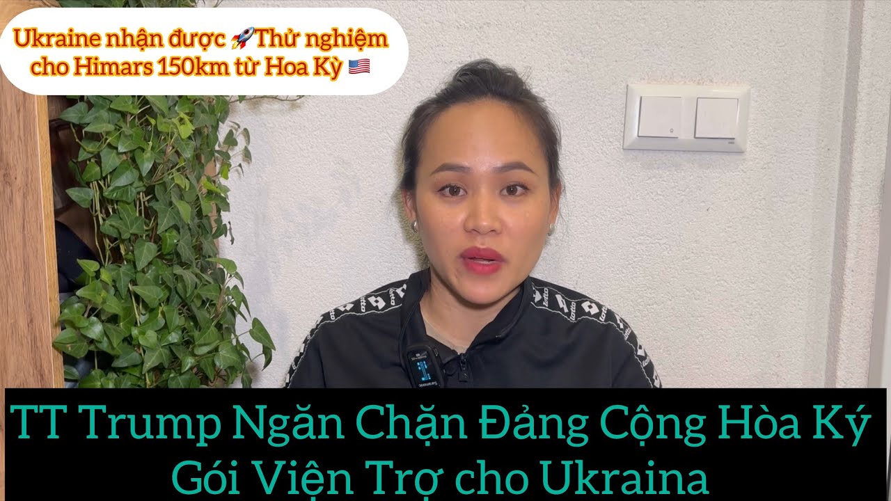 TT Trump Ngăn Chặn Đảng Cộng Hòa Ký Gói Viện Trợ 61 Tỷ Cho Ukraina/ Ukraina Nhận Được Tên L.ửa 150km