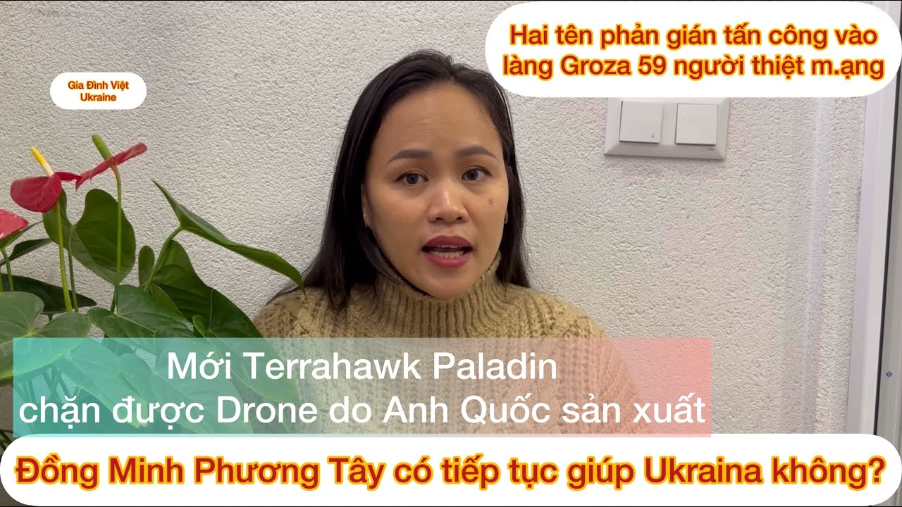 Tin Vui/ Đồng Minh Có tiếp tục ủng hộ Ukraine ? Hai tên phản gián chỉ điểm gi.ết 59 người ở làng Gro