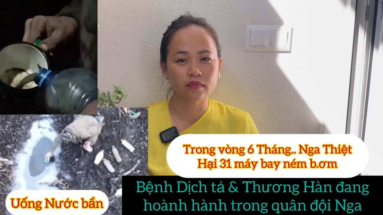 Bệnh 🦠 Dịch Tả Đang Hoành Hành Trong Quân Đội Nga Do Thiếu Nước 💦 Mất vệ sinh