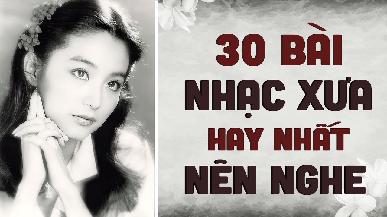 30 Bài Nhạc Xưa Chọn Lọc Hay Nhất - Nhạc Vàng Trữ Tình Hay Nhất 2024