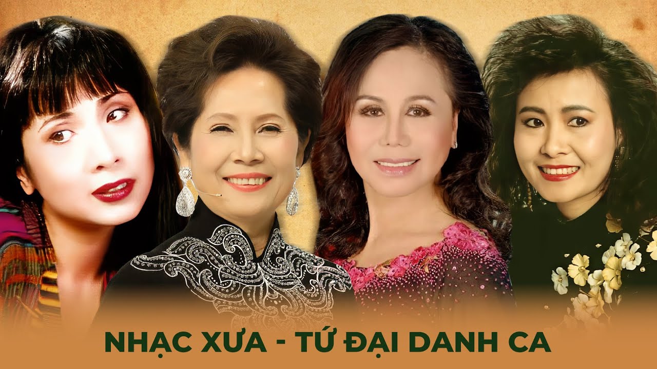 Nhạc Xưa Bất Hủ Vượt Thời Gian - Phượng Mai, Phương Dang, Thanh Tuyền, Thiên Trang