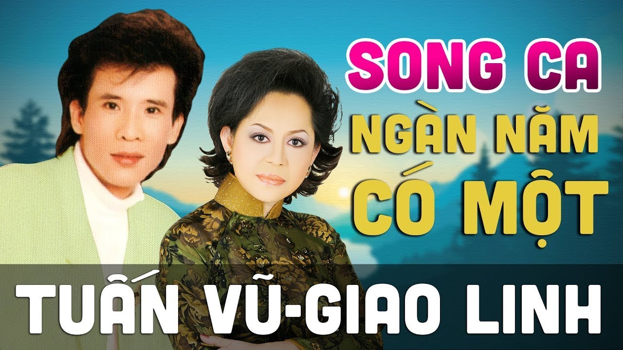 TUẤN VŨ GIAO LINH - TUYỆT PHẨM SONG CA NHẠC VÀNG, NHẠC TRỮ TÌNH HẢI NGOẠI XƯA ĂN Ý NHẤT