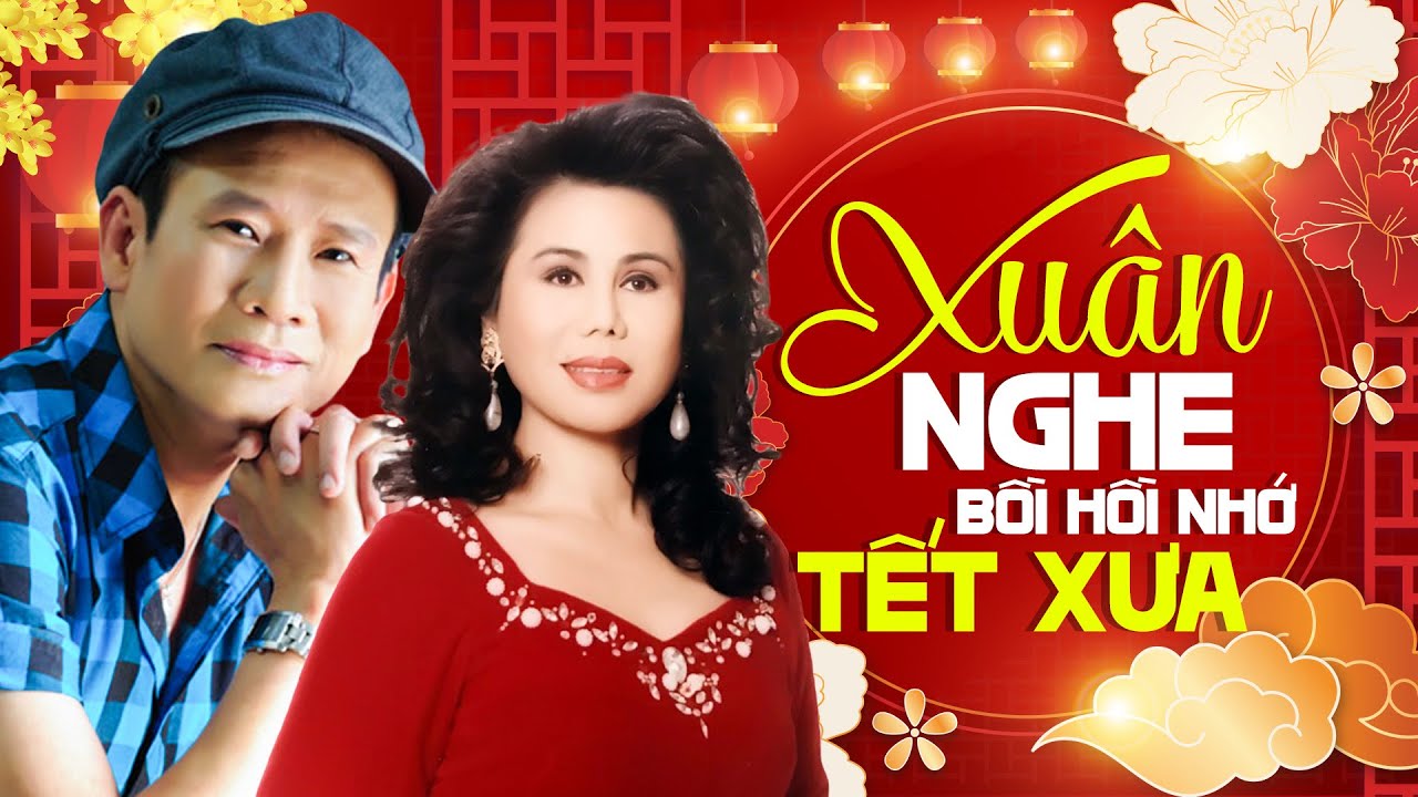 Nhạc Xuân Nghe Bồi Hồi Nhớ Tết Xưa | Nhạc Xuân Tuấn Vũ, Thanh Tuyền Nghe Bồi Hồi Cảm Xúc