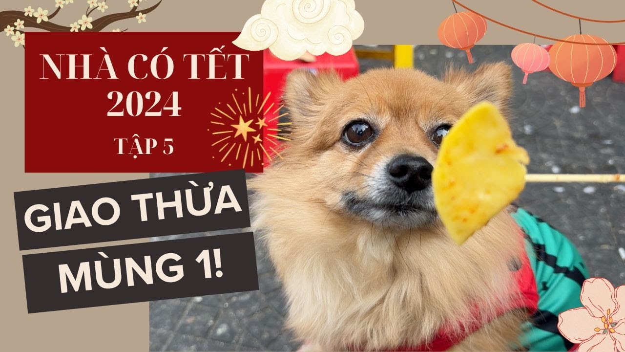 Giao thừa mùng một ở nhà mình🧧 Nhà Có Tết 2024