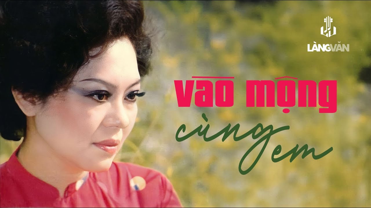 Vào Mộng Cùng Em (Tuyển Tập) | Giao Linh Official