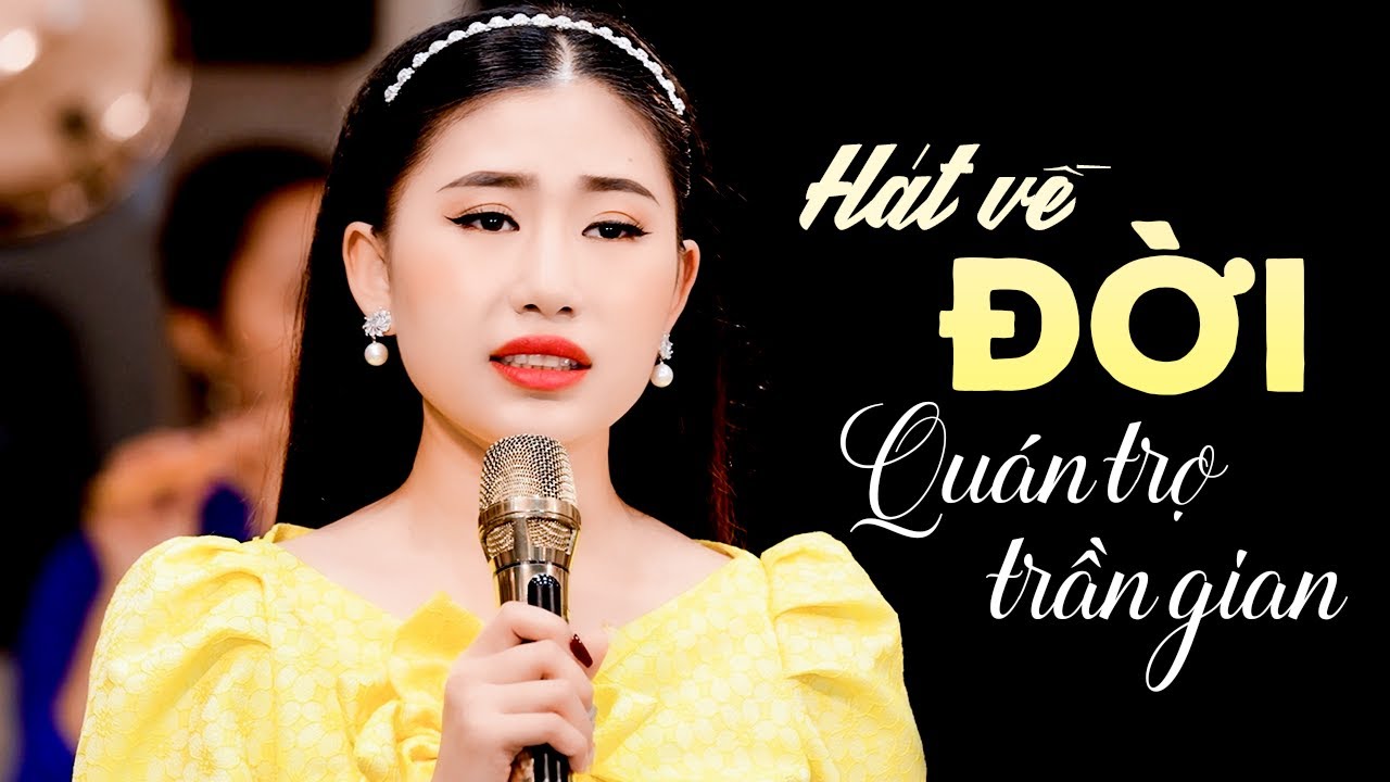 Ca khúc HÁT VỀ ĐỜI rất ý nghĩa NGHE MÀ THẤM vô cùng - Quán Trọ Trần Gian | Mộc Anh Mới Nhất