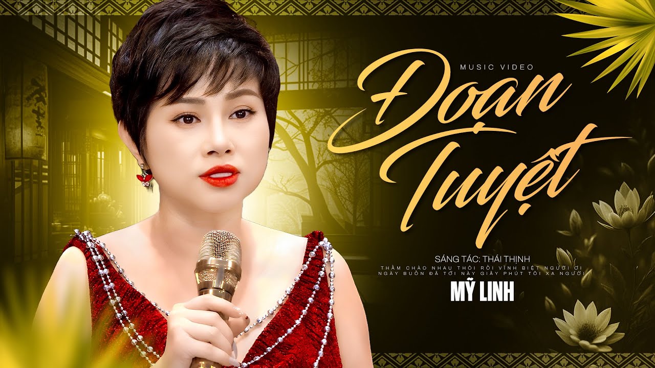 Đoạn Tuyệt - Mỹ Linh | Người thương ai rồi người hết thương tôi