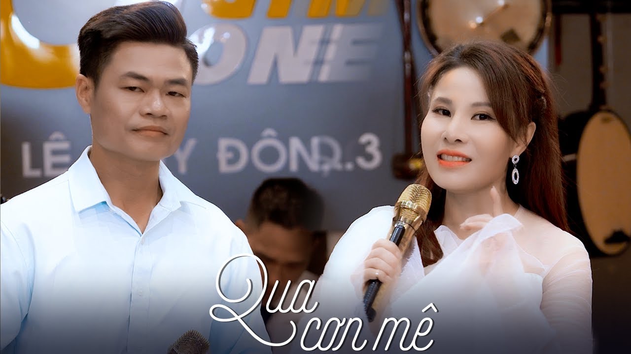 Qua Cơn Mê - Cặp Đôi Mới Phi Thanh & Duy Phương Đang Được Nhiều Khán Giả Yêu Thích