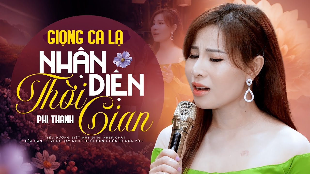 Giọng Ca Lạ Chiếm Trọn Tình Cảm Khán Giả Với Album Nhạc Vàng Mới | Nhận Diện Thời Gian - Phi Thanh