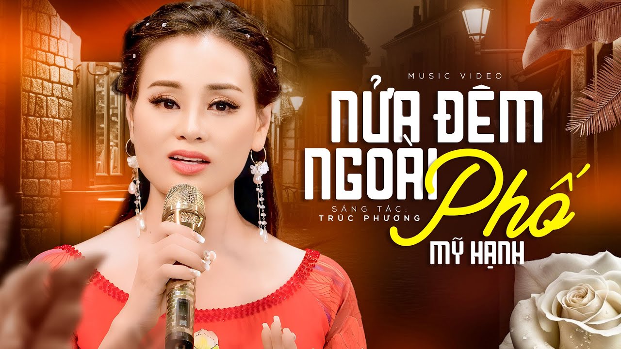 Nửa Đêm Ngoài Phố - Mỹ Hạnh