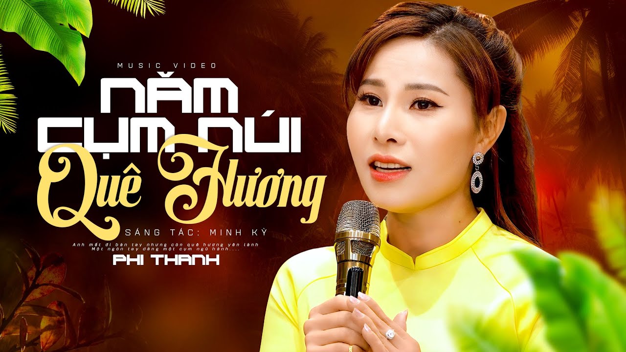 Năm Cụm Núi Quê Hương - Phi Thanh | Bài Hát Xưa Thời Chiến Nghe Xúc Động (4K MV)