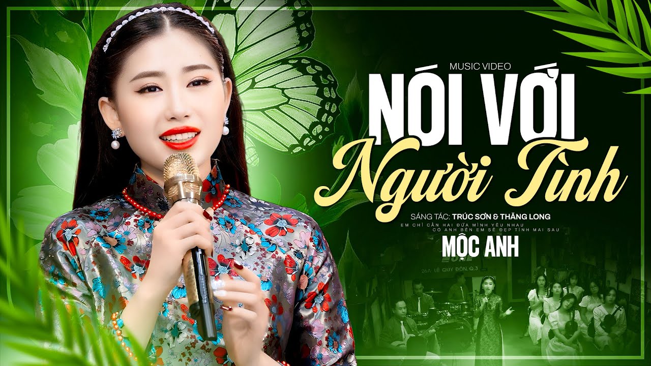 Nói Với Người Tình - Mộc Anh | Giọng Ca Này Nghe Đi Nghe Lại Nhiều Lần Vẫn Hay