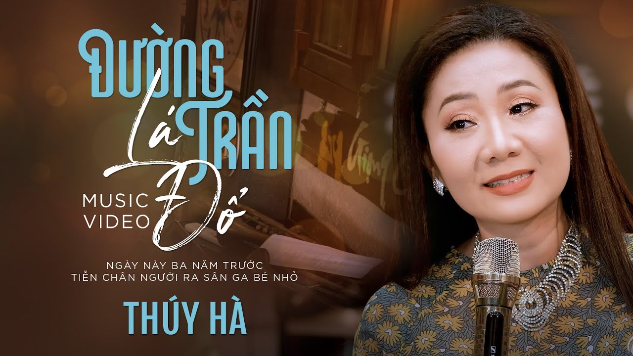 Đường Trần Lá Đổ - Giọng ca lạ đầy cảm xúc Thúy Hà (4K MV)