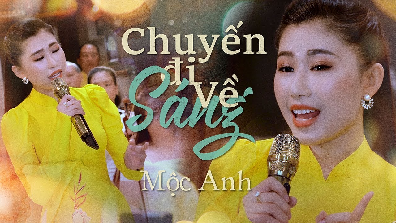 Chuyến Đi Về Sáng - Giọng ca đặc biệt Mộc Anh (Official MV)