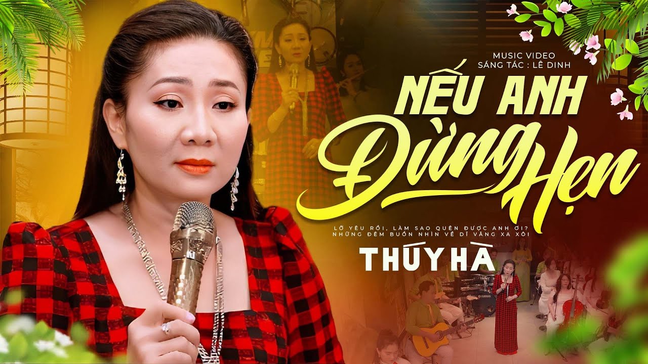 Nếu Anh Đừng Hẹn - Thúy Hà | Official MV