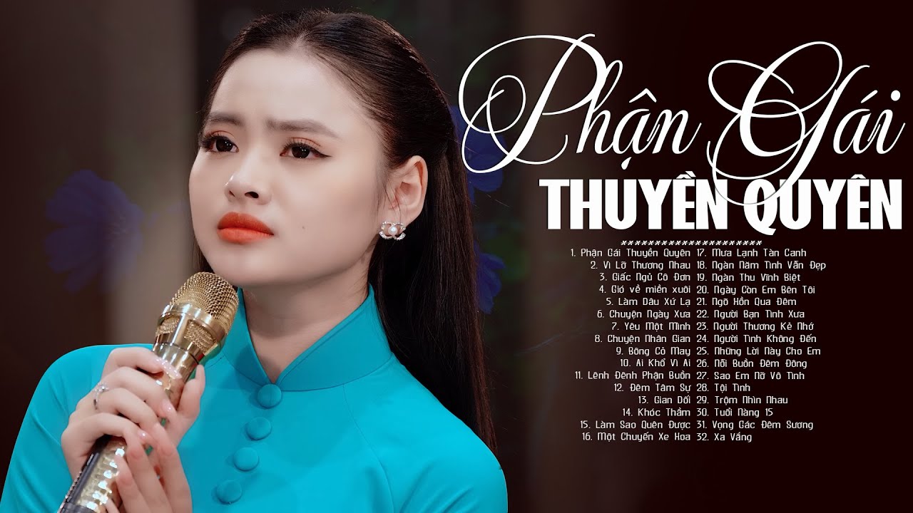 Phận Gái Thuyền Quyên THU HƯỜNG 🍂 Giọng Ca Trẻ Siêu Chất Xưa Thu Hút Triệu Người