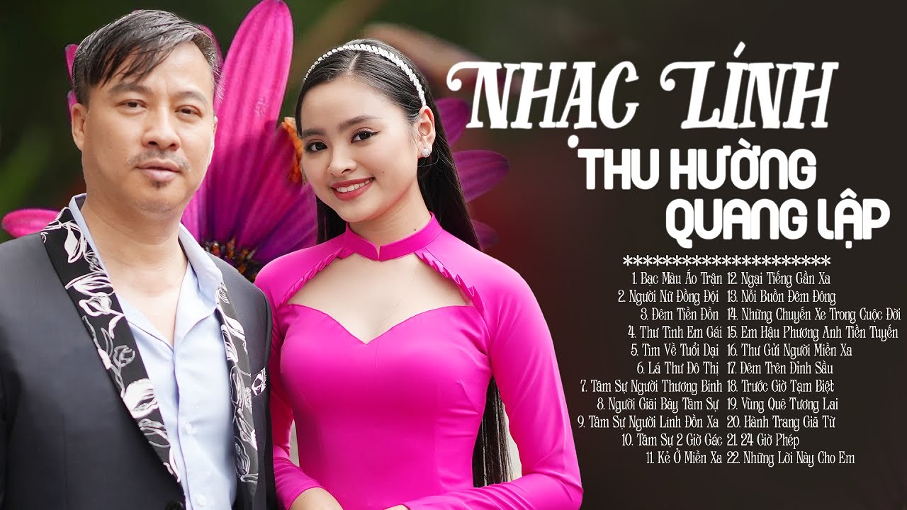 Bạc Màu Áo Trận THU HƯỜNG QUANG LẬP - Cặp Song Ca Nhạc Lính Nhận Được Nhiều Lời Khen Nhất