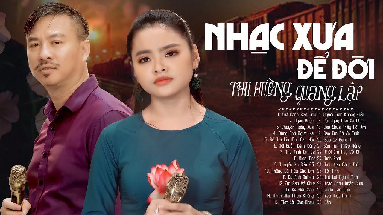 Tựa Cánh Bèo Trôi, Ngày Buồn ✴️ 30 Bài Nhạc Xưa Để Đởi THU HƯỜNG QUANG LẬP Càng Nghe Càng Hay