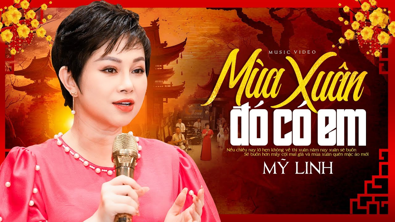 Mùa Xuân Đó Có Em - Mỹ Linh | Nhạc Xuân Trữ Tình 2024