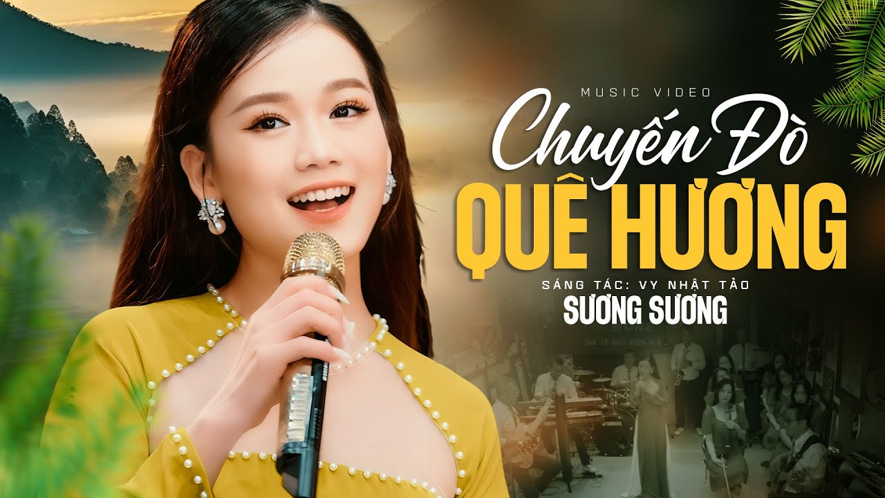 Chuyến Đò Quê Hương - Sương Sương | Ngọt Ngào Ca Khúc Quê Hương Trữ Tình (Official MV)