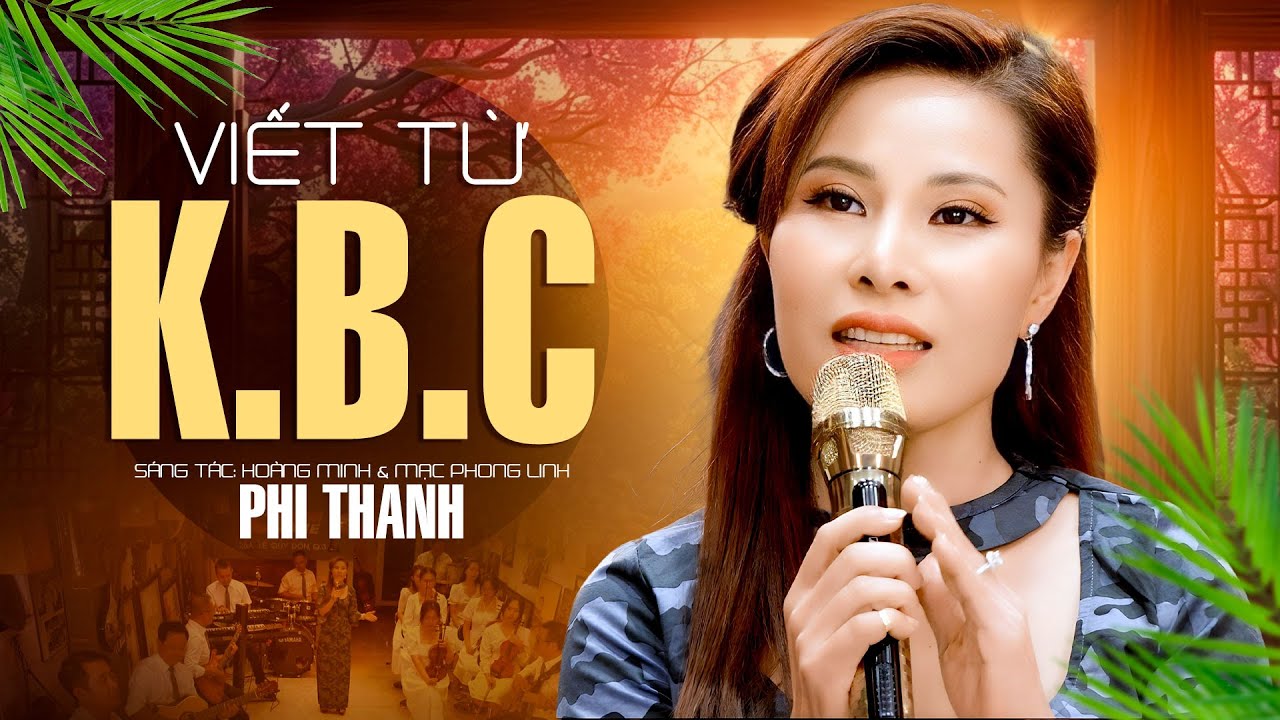 Viết Từ KBC - Phi Thanh | Bài Lính Xưa Bất Hủ (Official MV)