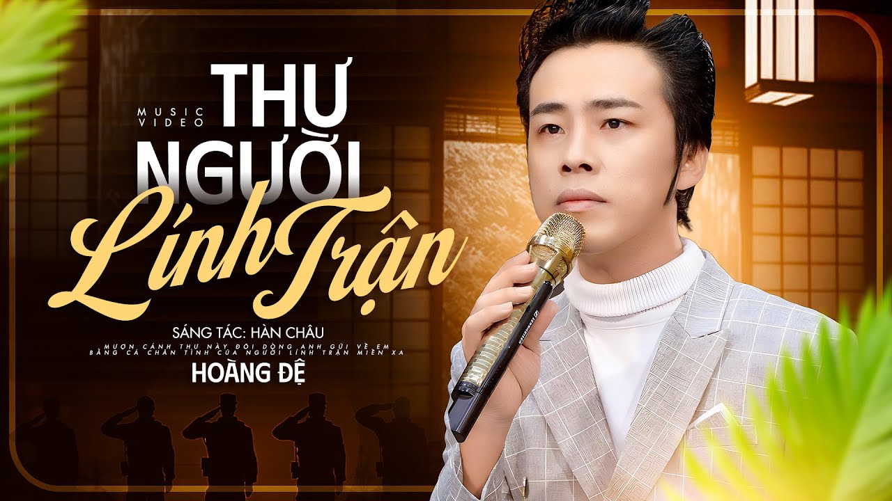 Thư Người Lính Trận - Hoàng Đệ | Nhạc Lính Xưa Hải Ngoại (MV)