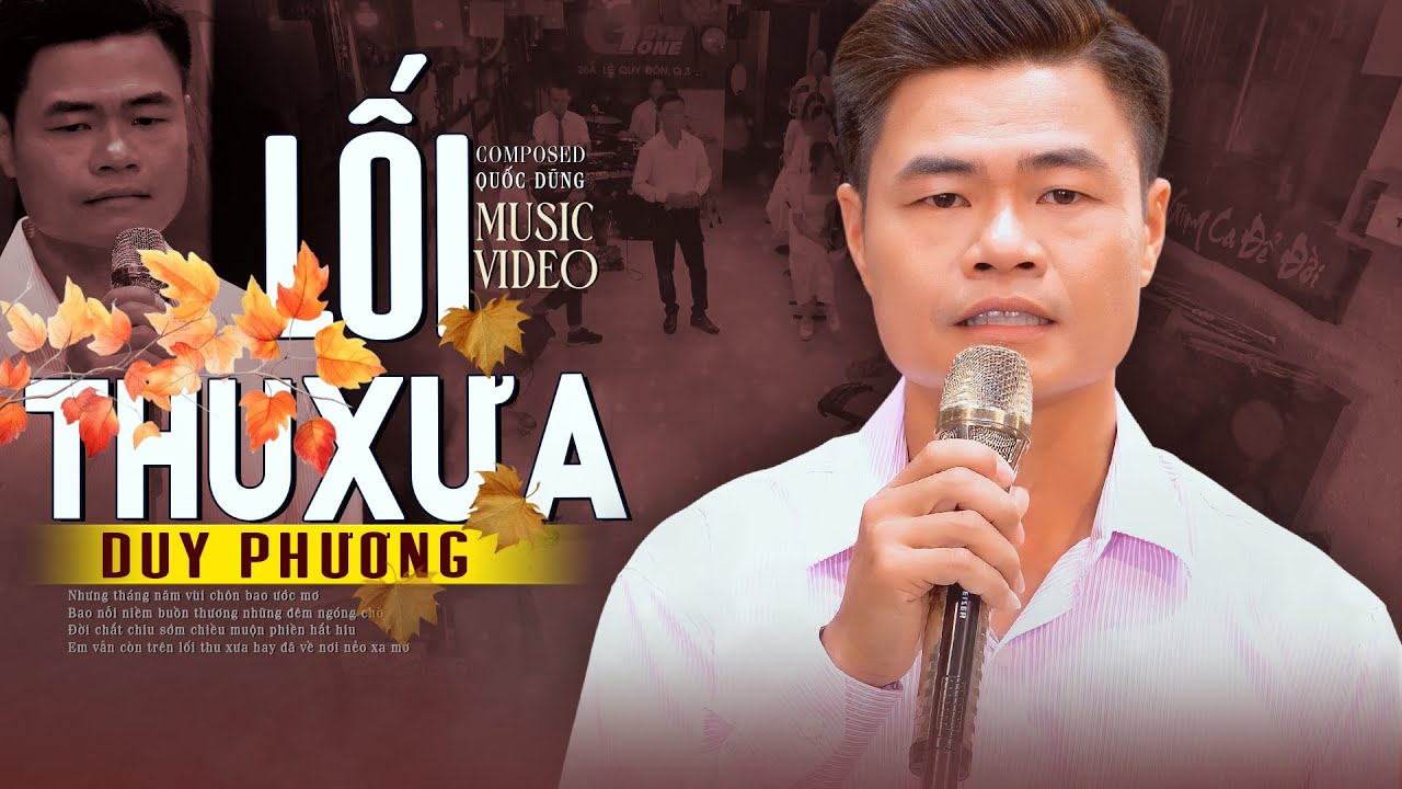 Lối Thu Xưa - Duy Phương | Giọng Hát Trữ Tình Ngọt Ngào (MV)